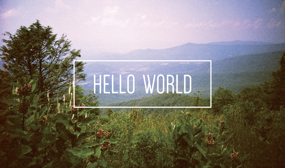 View of Shenandoah mountains with 'Hello World' text overlay